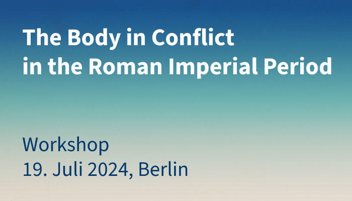 The Body in conflict in the Roman Imperial Period